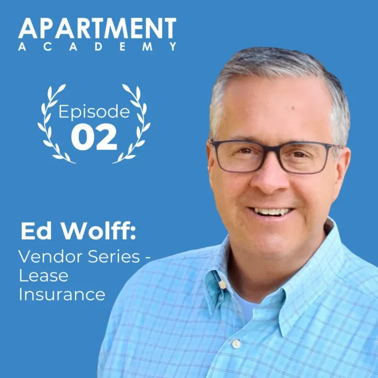 Ed Wolff Apartment Academy Episode 2 - Vendor Series - Lease Insurance